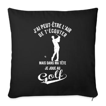 Golf Humour dans Ma Tête Je joue au Golf - Housse de coussin décorative 45 x 45 cm - noir - Devant