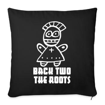 « Back two the Roots » dicton cool - Housse de coussin décorative 45 x 45 cm - noir - Devant