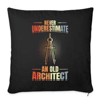 Never underestimate an old architect - Sofa pillowcase 17,3'' x 17,3'' (45 x 45 cm) - black - Front