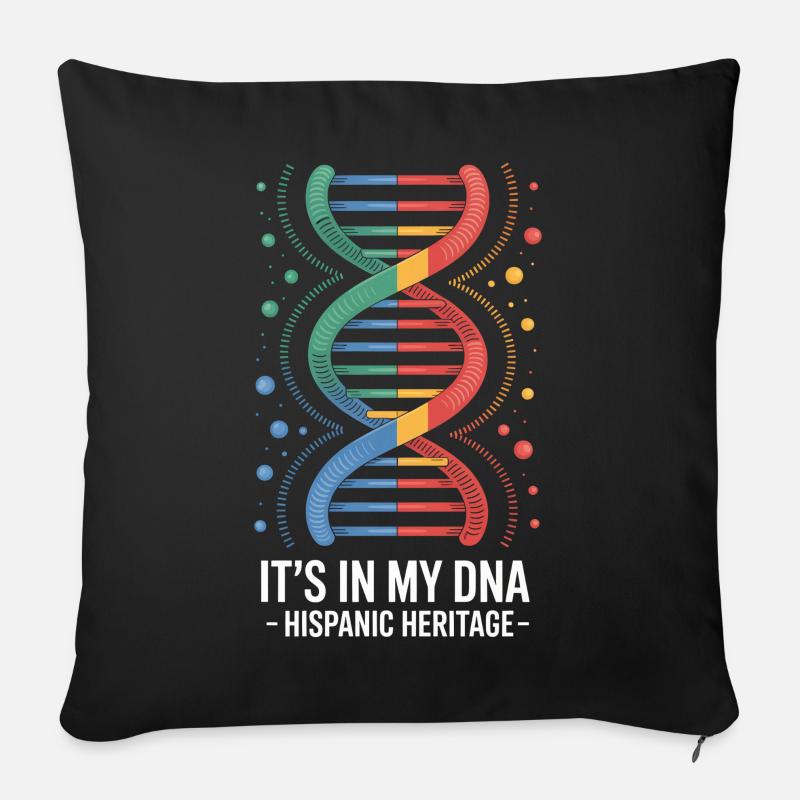 Its In My DNA Hispanic Heritage Stolz Und Kultur - Sofakissenbezug 45 x 45 cm - Schwarz