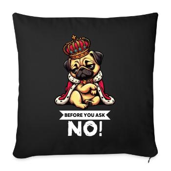 Before You Ask Pugs Pugs Pug Owner Pug Holder - Sofa pillowcase 17,3'' x 17,3'' (45 x 45 cm) - black - Front