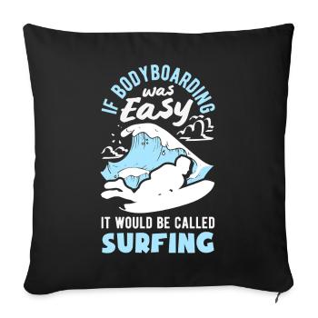 Surfing Surfboarder Bodyboarder - Sofa pillowcase 17,3'' x 17,3'' (45 x 45 cm) - black - Front