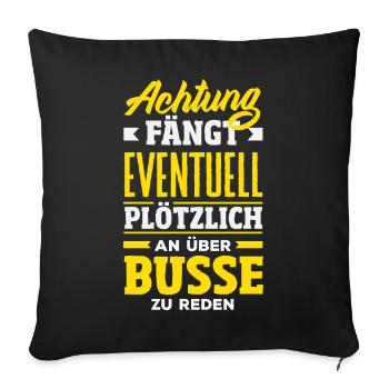Achtung Über Busse Reden - Sofakissenbezug 45 x 45 cm - Schwarz - Vorne