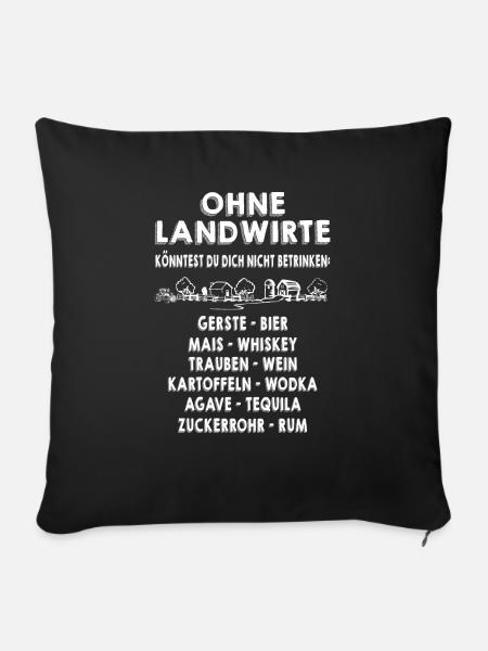 Landwirt - Ohne Landwirte könntest du.. - T-Shirt - Sofakissenbezug 45 x 45 cm - Schwarz