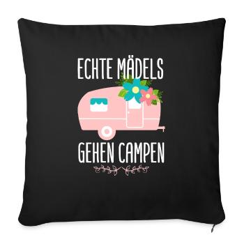 Echte Mädels gehen Campen Camping Wohnwagen - Sofakissenbezug 45 x 45 cm - Schwarz - Vorne