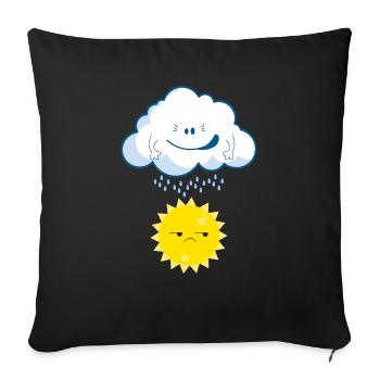 Clouds raining on the sun fun t-shirt - Sofa pillowcase 17,3'' x 17,3'' (45 x 45 cm) - black - Front
