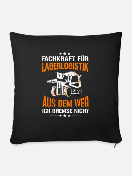 Fachkraft für Lagerlogistik Staplerfahrer bremse - Sofakissenbezug 45 x 45 cm - Schwarz