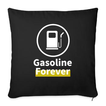 Gasoline Forever - Sofa pillowcase 17,3'' x 17,3'' (45 x 45 cm) - black - Front