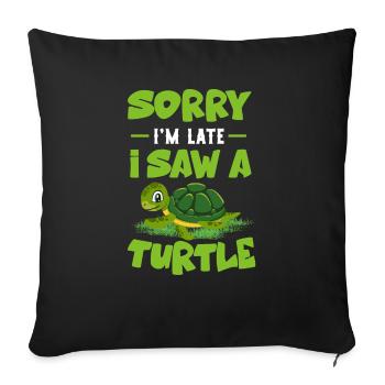 Turtle Sorry in Late Turtle Design - Sofa pillowcase 17,3'' x 17,3'' (45 x 45 cm) - black - Front