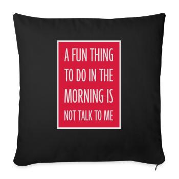 ne me parle pas - Housse de coussin décorative 45 x 45 cm - noir - Devant