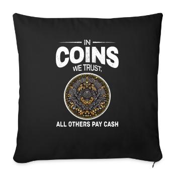 Coin Collecting Collector Numismatic Numismatist - Sofa pillowcase 17,3'' x 17,3'' (45 x 45 cm) - black - Front