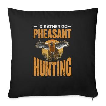 Je préfère aller à la chasse au faisan - Housse de coussin décorative 45 x 45 cm - noir - Devant