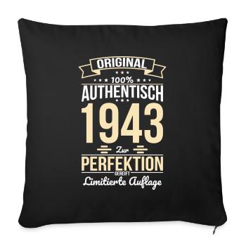 81st Birthday - Original 1943 100% Authentic - Sofa pillowcase 17,3'' x 17,3'' (45 x 45 cm) - black - Front