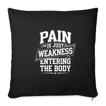 Pain Is Just Pain Entering The Body 4 - Sofakissenbezug 45 x 45 cm - Schwarz - Vorne