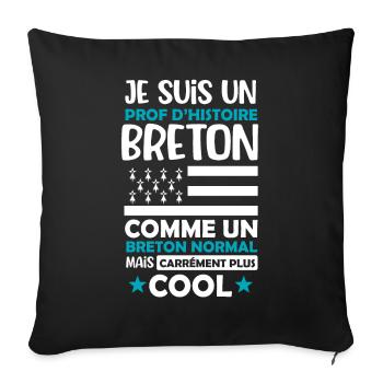 Prof d'histoire breton cadeau drôle bretagne - Housse de coussin décorative 45 x 45 cm - noir - Devant