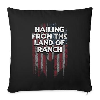 Hailing from the Land of Ranch Patriotic Proud - Sofa pillowcase 17,3'' x 17,3'' (45 x 45 cm) - black - Front