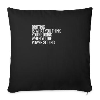 Drifting Power Sliding Autorennen Lustig - Sofakissenbezug 45 x 45 cm - Schwarz - Vorne