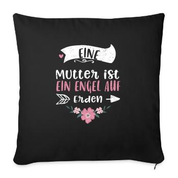 Eine Mutter ist ein Engel auf Erden - Sofakissenbezug 45 x 45 cm - Schwarz - Vorne