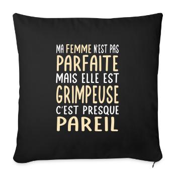 Ma femme pas parfaite mais elle est grimpeuse - Housse de coussin décorative 45 x 45 cm - noir - Devant