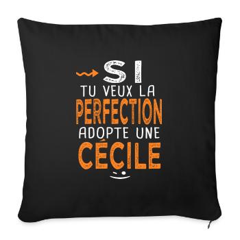 Cécile Si tu veux la perfection adopte une cecile - Housse de coussin décorative 45 x 45 cm - noir - Devant