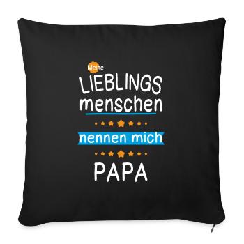 My favorite people call me Daddy Father's Day - Sofa pillowcase 17,3'' x 17,3'' (45 x 45 cm) - black - Front