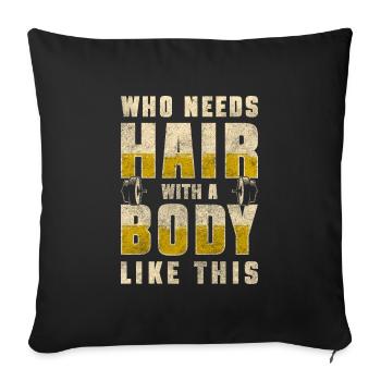 Hairless haircut man problem - Sofa pillowcase 17,3'' x 17,3'' (45 x 45 cm) - black - Front
