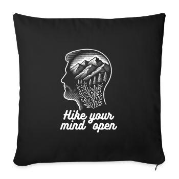 Hike your min open - Nature-inspired design - Sofa pillowcase 17,3'' x 17,3'' (45 x 45 cm) - black - Front