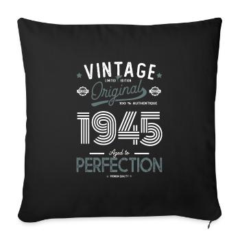ALTER BIS ZUR PERFEKTION geboren 1945 77 Jahre alt - Sofakissenbezug 45 x 45 cm - Schwarz - Vorne