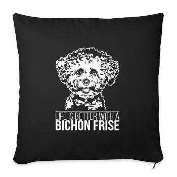 Bichon Frise la vie est meilleure Chiens Chien Wilsigns - Housse de coussin décorative 45 x 45 cm - noir - Devant