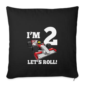 Je suis 2 let’s roll voiture de course pour 2 ans - Housse de coussin décorative 45 x 45 cm - noir - Devant