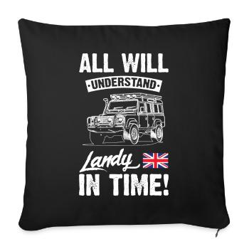 All Will Understand Landy In Time - Sofa pillowcase 17,3'' x 17,3'' (45 x 45 cm) - black - Front