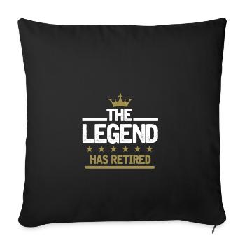 Eine Legende ist im Ruhestand Geschenk Idee - Sofakissenbezug 45 x 45 cm - Schwarz - Vorne