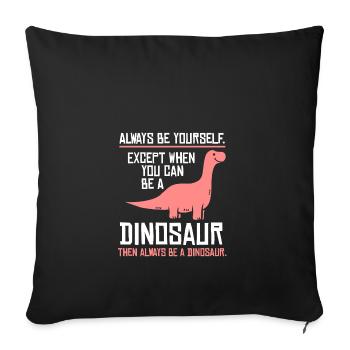 toujours être un dinosaure cadeau végétarien dino - Housse de coussin décorative 45 x 45 cm - noir - Devant
