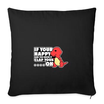 happy clap hands gift animal dino bad luck - Sofa pillowcase 17,3'' x 17,3'' (45 x 45 cm) - black - Front