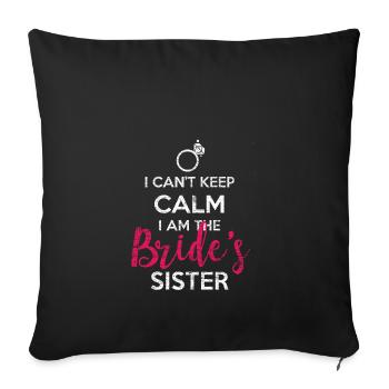 Sister of the bride - Sofa pillowcase 17,3'' x 17,3'' (45 x 45 cm) - black - Front