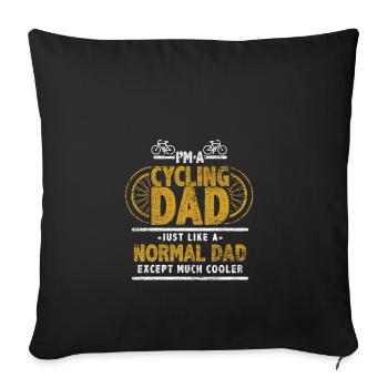 Bicycle Driver Bike Father Dad Father's Day Gift - Sofa pillowcase 17,3'' x 17,3'' (45 x 45 cm) - black - Front