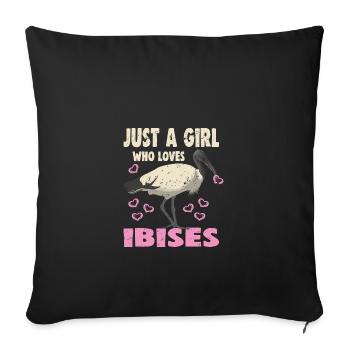 JUST A GIRL WHO LOVES IBISES - Sofa pillowcase 17,3'' x 17,3'' (45 x 45 cm) - black - Front