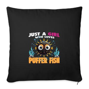 Just a Girl who Loves PUFFER FISH - Sofa pillowcase 17,3'' x 17,3'' (45 x 45 cm) - black - Front