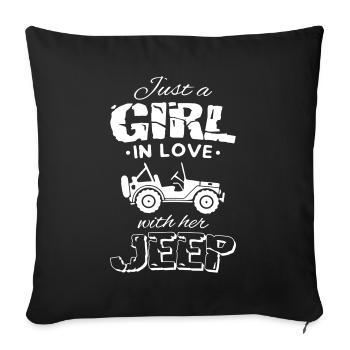 Just a Girl in Love with Jeeps - Sofa pillowcase 17,3'' x 17,3'' (45 x 45 cm) - black - Front