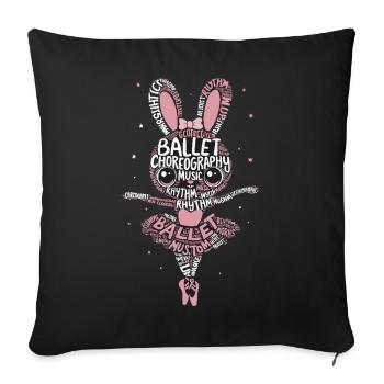  Ballet Choreography Music Rhythm Häschen für - Sofakissenbezug 45 x 45 cm - Schwarz - Vorne