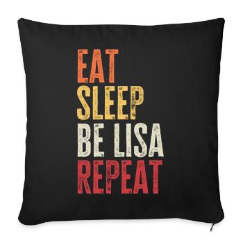 Eat Sleep Be Lisa Repeat Retro Name - Sofa pillowcase 17,3'' x 17,3'' (45 x 45 cm) - black - Front