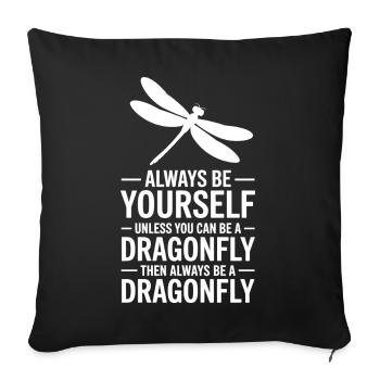 Dragonfly Sayings Dragonfly Funny Dragonflies Gift - Sofa pillowcase 17,3'' x 17,3'' (45 x 45 cm) - black - Front