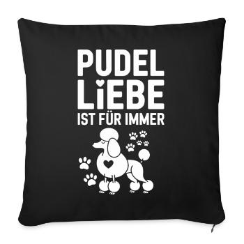  Pudel Liebe Ist Für Immer Pudel Spruch Hund - Sofakissenbezug 45 x 45 cm - Schwarz - Vorne