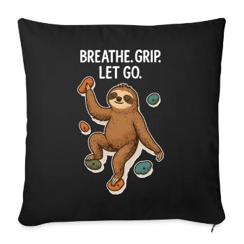 Zen Sloth: Grip Let Go Climbing - Sofa pillowcase 17,3'' x 17,3'' (45 x 45 cm) - black - Front