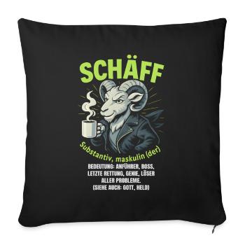 Schaf Spruch Schäff Lustig Geschenkidee Schafe - Sofakissenbezug 45 x 45 cm - Schwarz - Vorne
