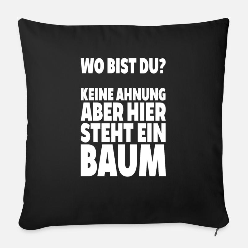 Où êtes-vous? Aucune idée ici est l'arbre disant lus - Housse de coussin décorative 45 x 45 cm - noir