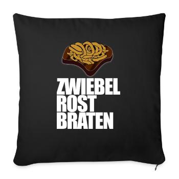 Zwiebelrostbraten, schwäbische Küche, lecker - Sofakissenbezug 45 x 45 cm - Schwarz - Vorne