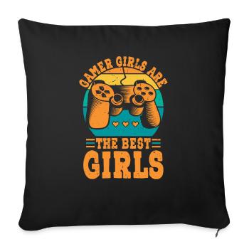 gamer girls are the best girls - Sofakissenbezug 45 x 45 cm - Schwarz - Vorne