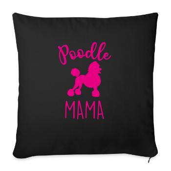 PUDEL MAMA - Sofakissenbezug 45 x 45 cm - Schwarz - Vorne