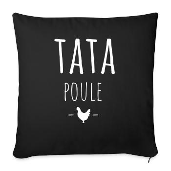tata poule / t-shirt humour tata - Housse de coussin décorative 45 x 45 cm - noir - Devant